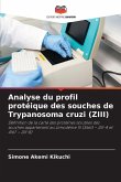 Analyse du profil protéique des souches de Trypanosoma cruzi (ZIII) Analyse du profil protéique des souches de Trypanosoma cruzi (ZIII)