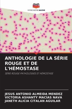 Cover ANTHOLOGIE DE LA SÉRIE ROUGE ET DE L'HÉMOSTASE