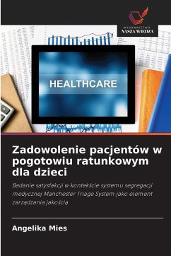 Cover Zadowolenie pacjentów w pogotowiu ratunkowym dla dzieci