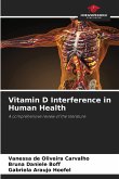 Vitamin D Interference in Human Health Vitamin D Interference in Human Health