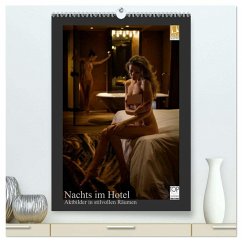 Nachts im Hotel (hochwertiger Premium Wandkalender 2026 DIN A2 hoch), Kunstdruck in Hochglanz