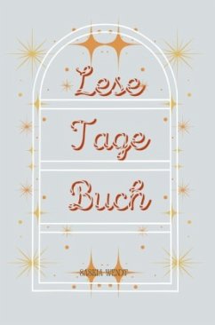 Lese Tage Buch - Wendt, Saskia