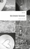 Ein letzter Sommer. Life is a Story - story.one Ein letzter Sommer. Life is a Story - story.one