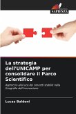 La strategia dell'UNICAMP per consolidare il Parco Scientifico La strategia dell'UNICAMP per consolidare il Parco Scientifico