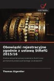 Obowi¿zki rejestracyjne zgodnie z ustaw¿ StRefG 2015/16