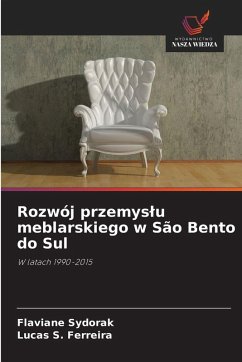 Cover Rozwój przemys¿u meblarskiego w São Bento do Sul