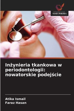 Cover In¿ynieria tkankowa w periodontologii: nowatorskie podej¿cie