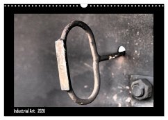 Fotokalender Industrial Art (Wandkalender 2026 DIN A3 quer), CALVENDO Monatskalender