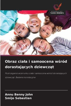 Cover Obraz cia¿a i samoocena w¿ród dorastaj¿cych dziewcz¿t
