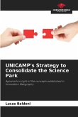 UNICAMP's Strategy to Consolidate the Science Park UNICAMP's Strategy to Consolidate the Science Park