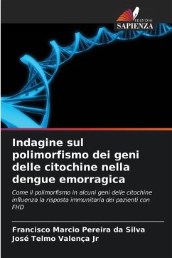 Cover Indagine sul polimorfismo dei geni delle citochine nella dengue emorragica