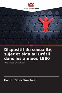 Cover Dispositif de sexualité, sujet et sida au Brésil dans les années 1980