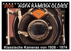 AGFA KAMERA OLDIES Klassische Kameras von 1926 - 1974 (Tischkalender 2026 DIN A5 quer), CALVENDO Monatskalender