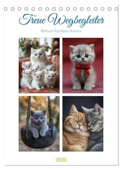 Treue Wegbegleiter (Tischkalender 2026 DIN A5 hoch), CALVENDO Monatskalender