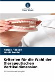 Kriterien für die Wahl der therapeutischen Vertikaldimension Kriterien für die Wahl der therapeutischen Vertikaldimension