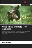 Who likes animals (for eating)? Who likes animals (for eating)?