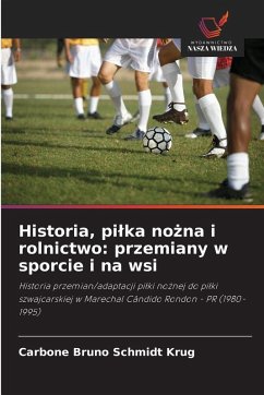 Cover Historia, pi¿ka no¿na i rolnictwo: przemiany w sporcie i na wsi