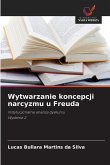 Wytwarzanie koncepcji narcyzmu u Freuda