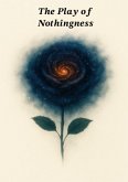 The Play of Nothingness