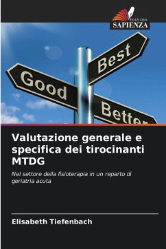 Valutazione generale e specifica dei tirocinanti MTDG - Tiefenbach, Elisabeth Valutazione generale e specifica dei tirocinanti MTDG - Tiefenbach, Elisabeth