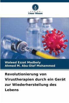 Cover Revolutionierung von Virustherapien durch ein Gerät zur Wiederherstellung des Lebens