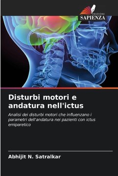 Disturbi motori e andatura nell'ictus - Satralkar, Abhijit N.