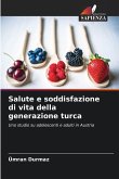 Salute e soddisfazione di vita della generazione turca