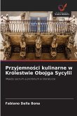 Przyjemno¿ci kulinarne w Królestwie Obojga Sycylii Przyjemno¿ci kulinarne w Królestwie Obojga Sycylii