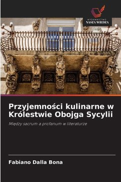 Cover Przyjemno¿ci kulinarne w Królestwie Obojga Sycylii