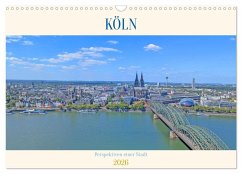 Köln Perspektiven einer Stadt (Wandkalender 2026 DIN A3 quer), CALVENDO Monatskalender