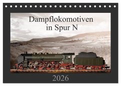 Dampflokomotiven in Spur N (Tischkalender 2026 DIN A5 quer), CALVENDO Monatskalender
