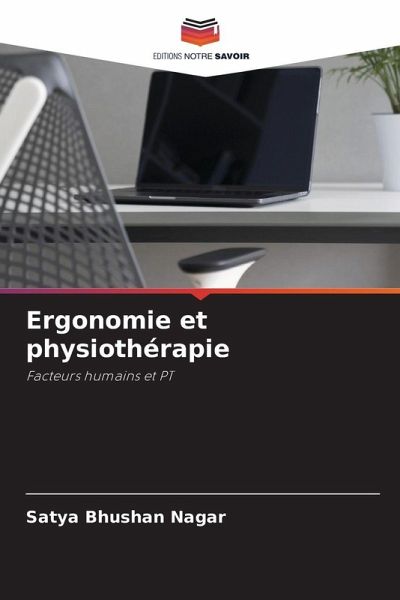 Ergonomie et physiothérapie Ergonomie et physiothérapie