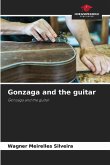 Gonzaga and the guitar Gonzaga and the guitar