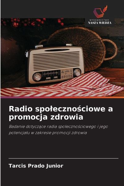 Radio spo¿eczno¿ciowe a promocja zdrowia