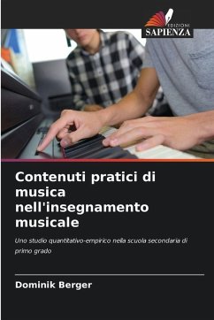Contenuti pratici di musica nell'insegnamento musicale - Berger, Dominik Contenuti pratici di musica nell'insegnamento musicale - Berger, Dominik