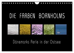 Die Farben Bornholms (Wandkalender 2026 DIN A4 quer), CALVENDO Monatskalender Die Farben Bornholms (Wandkalender 2026 DIN A4 quer), CALVENDO Monatskalender