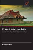 Etyka i estetyka bólu