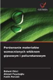 Porównanie materia¿ów wzmocnionych w¿óknem gipsowym i poliuretanowym
