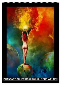 PHANTASTISCHER REALISMUS - NEUE WELTEN (Wandkalender 2026 DIN A2 hoch), CALVENDO Monatskalender PHANTASTISCHER REALISMUS - NEUE WELTEN (Wandkalender 2026 DIN A2 hoch), CALVENDO Monatskalender