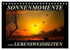 Sonnenmomente und Lebensweisheiten (Tischkalender 2026 DIN A5 quer), CALVENDO Monatskalender