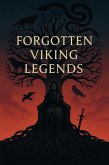 Forgotten Viking Legends (eBook, ePUB)