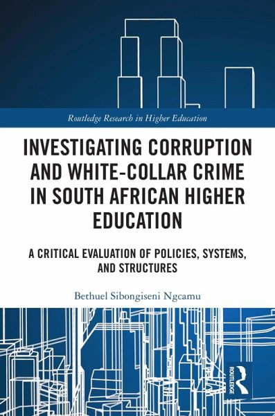 Investigating Corruption and White-collar Crime in South African Higher Education (eBook, PDF)