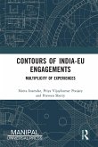Contours of India-EU Engagements (eBook, ePUB) Contours of India-EU Engagements (eBook, ePUB)