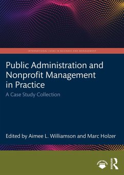 Public Administration and Nonprofit Management in Practice (eBook, ePUB) Cover Public Administration and Nonprofit Management in Practice (eBook, ePUB)