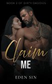 Claim Me (DIRTY DADDIES, #2) (eBook, ePUB)