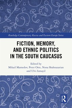 Fiction, Memory, and Ethnic Politics in the South Caucasus (eBook, ePUB) Cover Fiction, Memory, and Ethnic Politics in the South Caucasus (eBook, ePUB)