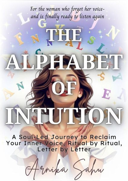 The Alphabet of Intuition (eBook, ePUB) The Alphabet of Intuition (eBook, ePUB)