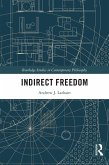 Indirect Freedom (eBook, PDF) Indirect Freedom (eBook, PDF)
