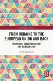 From Ukraine to the European Union and Back (eBook, ePUB)