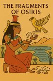 The Fragments of Osiris (eBook, ePUB)